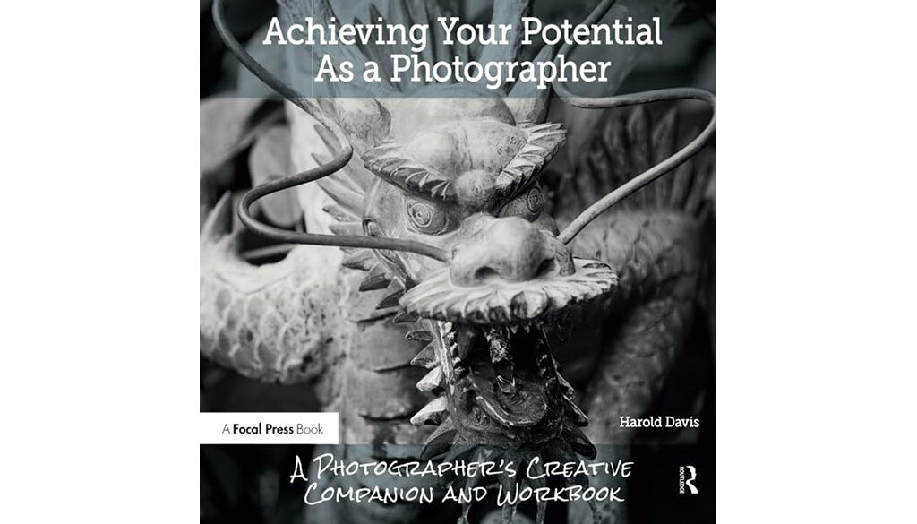 Review: Achieving Your Potential As a Photographer by Harold Davis